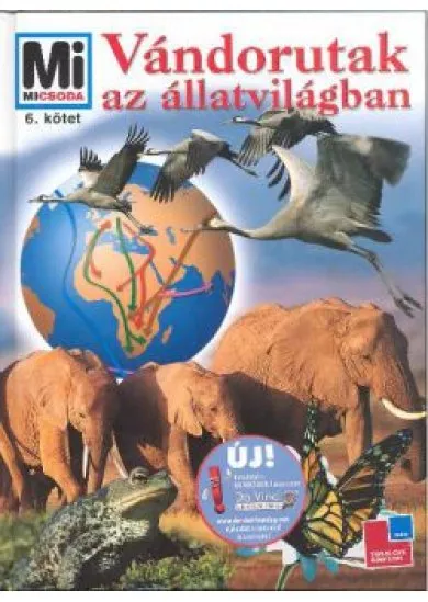 VÁNDORUTAK AZ ÁLLATVILÁGBAN