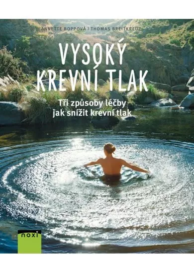 Vysoký krevní tlak - Tři rozdílné způsoby léčby