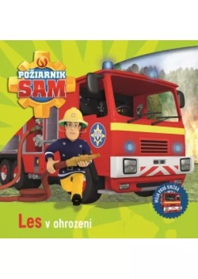 Požiarnik Sam - Les v ohrození