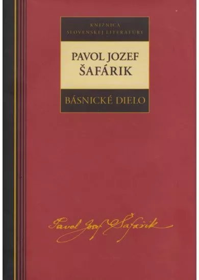 Básnické dielo - Pavol Jozef Šafárik