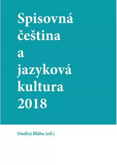 Spisovná čeština a jazyková kultura 2018
