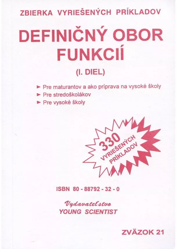 Marián Olejár - Definičný obor funkcií, I. diel - 330 vyriešených príkladov