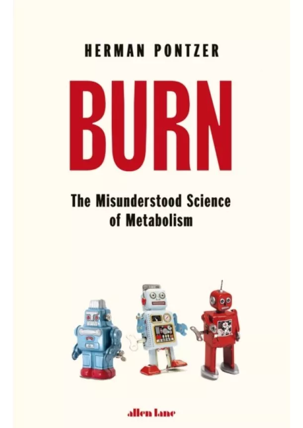Herman Pontzer - Burn