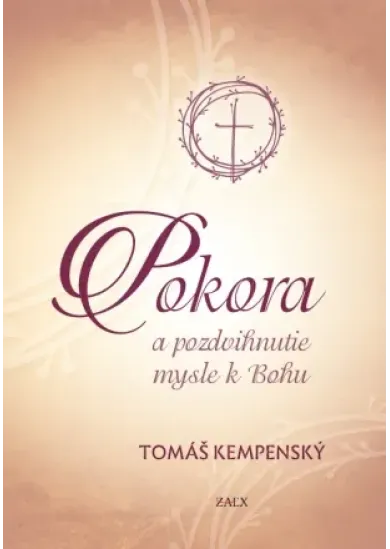 Pokora a pozdvihnutie mysle k Bohu