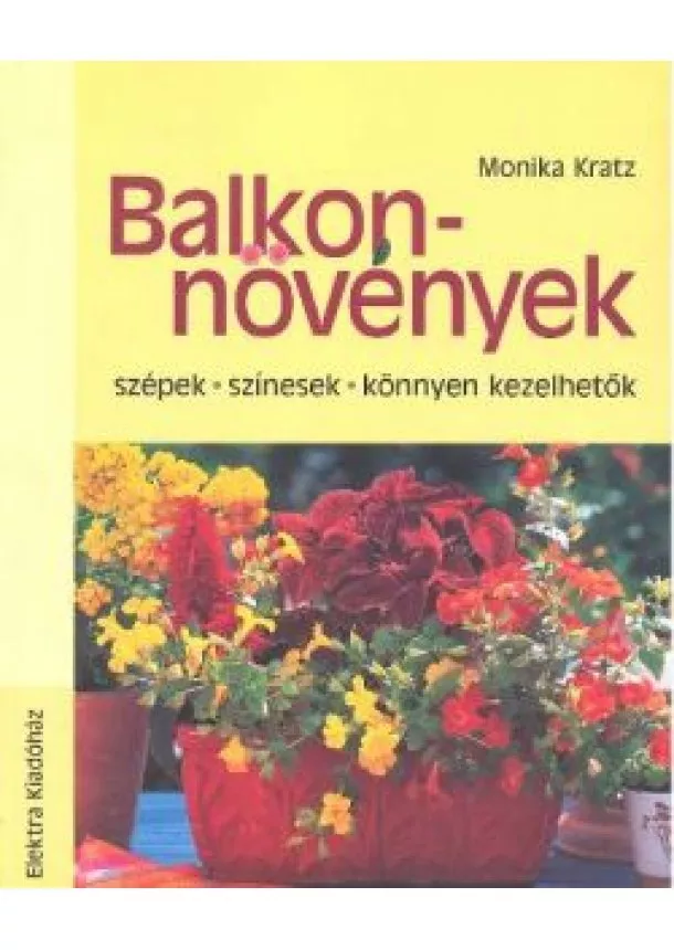 Monika Kratz - Balkonnövények