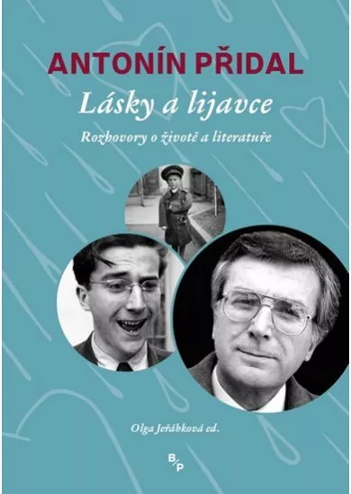Lásky a lijavce - Vzpomínky Antonína Přidala