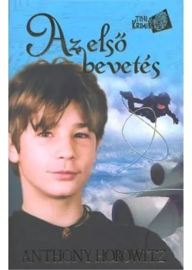 AZ ELSŐ BEVETÉS