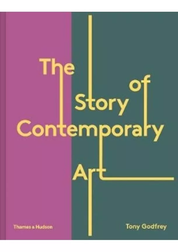 Tony Godfrey - The Story of Contemporary Art