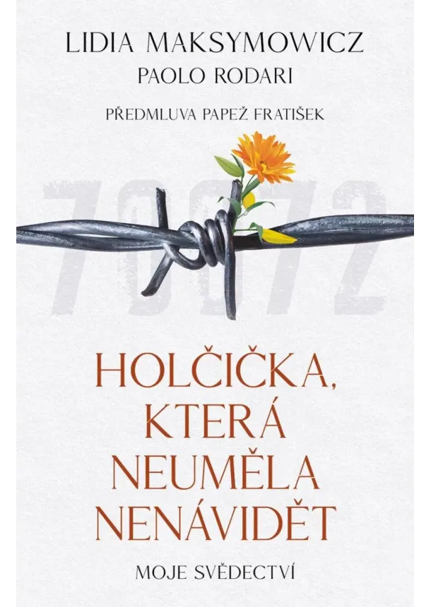 Lidia Maksymowicz, Paolo Rodari - Holčička, která neuměla nenávidět