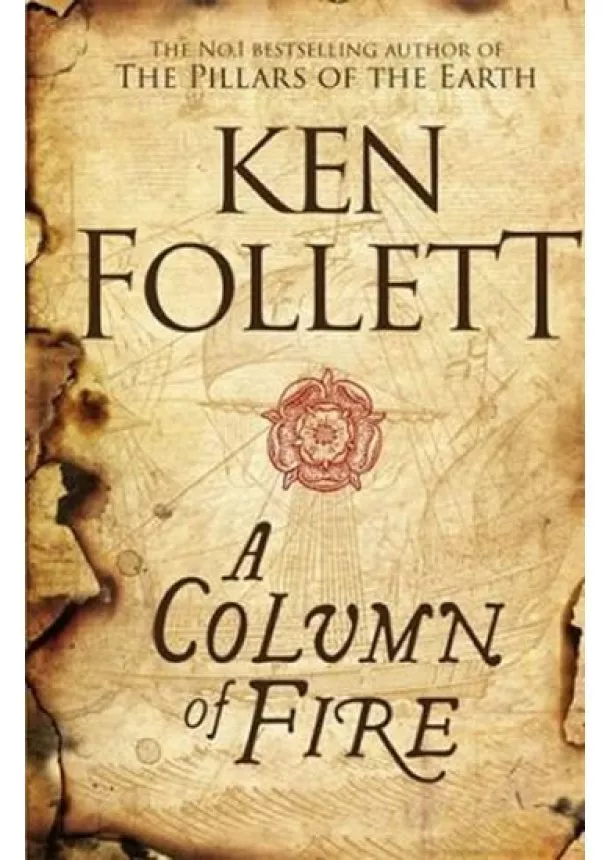 Ken Follett - A Column Of fire