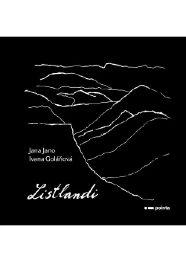 Jana Jano, Ivana Goláňová - Listlandi