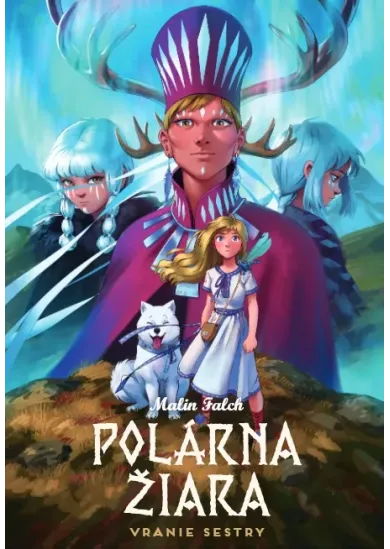 Polárna žiara - Vranie sestry - (tretí diel)