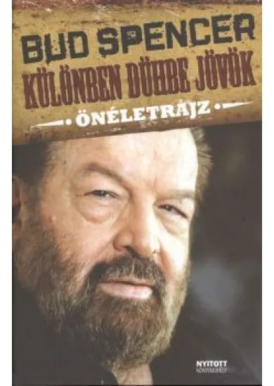 KÜLÖNBEN DÜHBE JÖVÖK