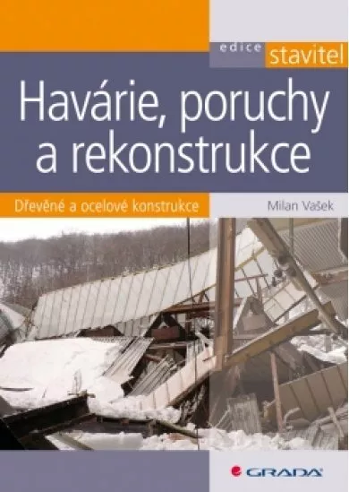 Havárie, poruchy a rekonstrukce