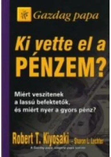 Ki vette el a pénzem?