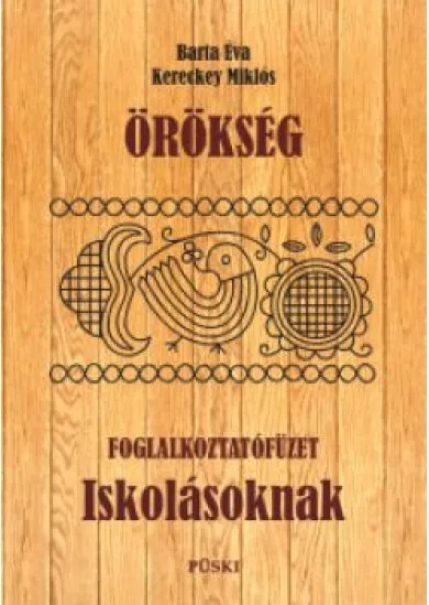 Örökség - foglalkoztatófüzet iskolásoknak