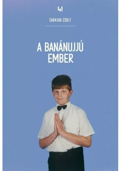 A Banánujjú Ember