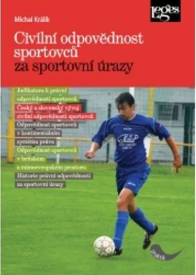 Civilní odpovědnost sportovců za sportovní úrazy