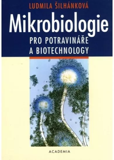 Mikrobiologie pro potravináře a biotechnology