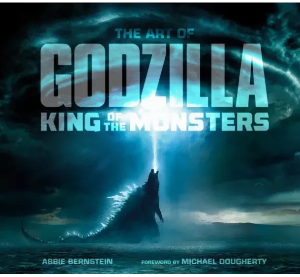 Abbie Bernstein - The Art of Godzilla: King of the Monsters