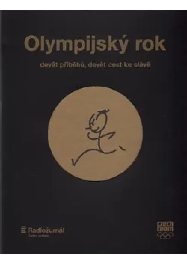 Václav Cibula, Herbert Slavík - Olympijský rok - devět příběhů, devět cest ke slávě
