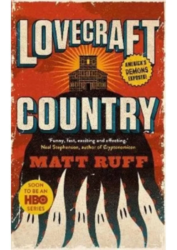 Matt Ruff - Lovecraft Country