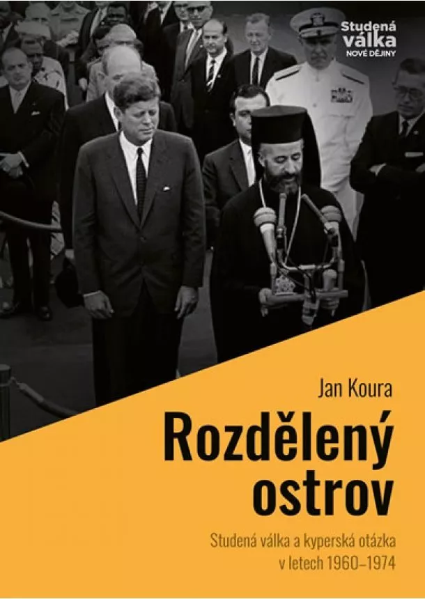Jan Koura - Rozdělený ostrov - Studená válka a „kype