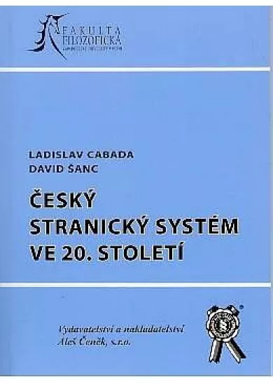 Český stranický systém ve 20.století