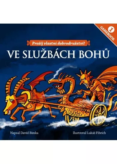 Gamebook 1: Ve službách bohů - Prožij vlastní dobrodružství!