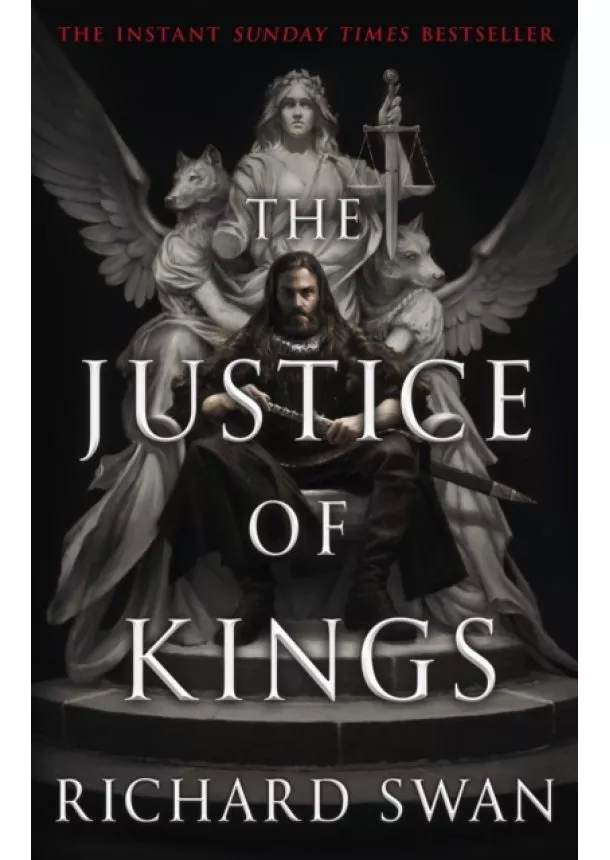 Richard Swan - The Justice of Kings