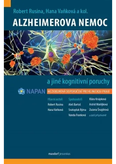 Alzheimerova nemoc a jiné kognitivní poruchy - Mezioborová doporučení pro klinickou praxi