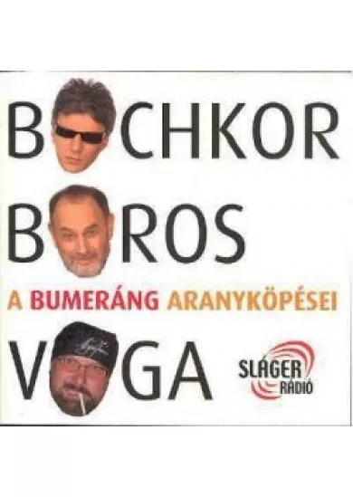 A BUMERÁNG ARANYKÖPÉSEI
