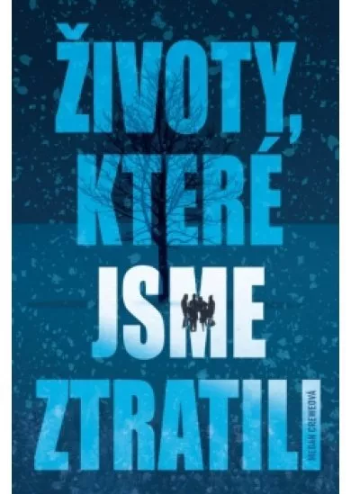 Životy, ktoré sme stratili