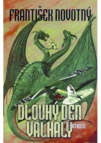 Dlouhý den Valhaly - Vetřelci