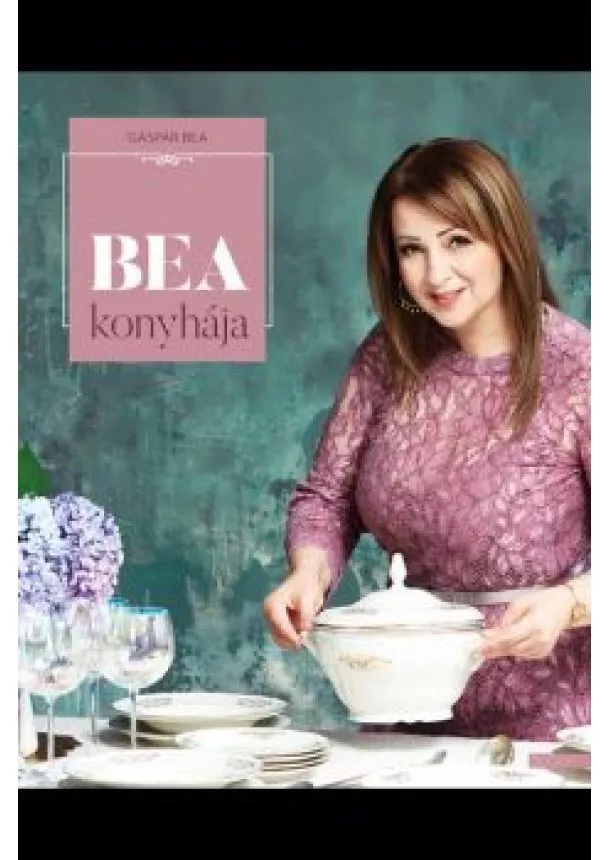 Gáspár Bea - Bea konyhája 1.
