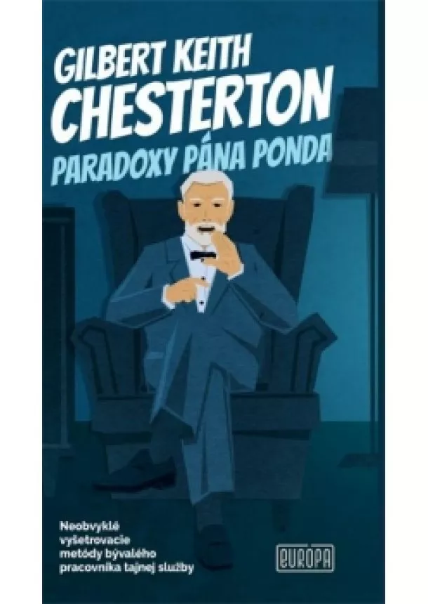 Gilbert Keith Chesterton - Paradoxy pána Ponda
