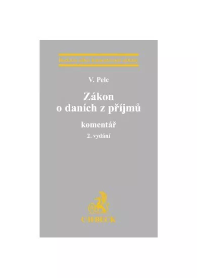 Zákon o daních z příjmů. Komentář 2. vydání