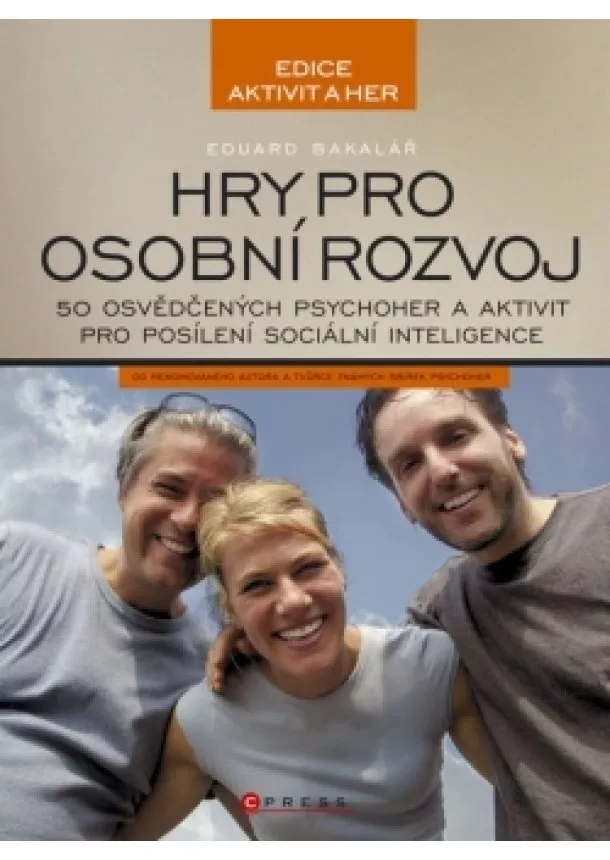 Eduard Bakalář - Hry pro osobní rozvoj