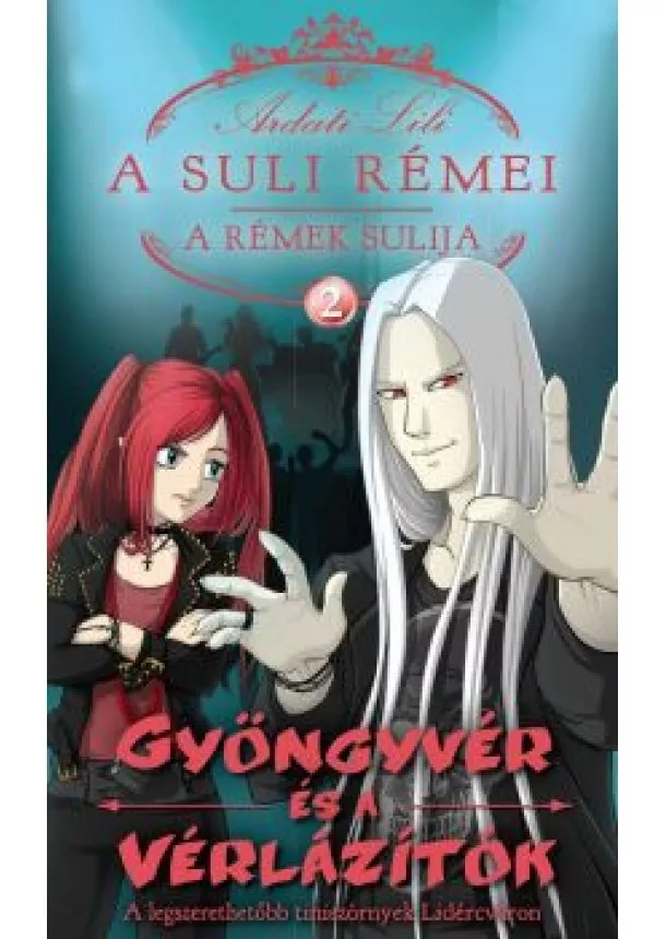 ARDATI LILI - A SULI RÉMEI - A RÉMEK SULIJA 2.