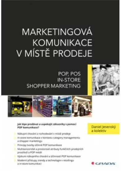 Marketingová komunikace v místě prodeje - POP, POS, In-store, Shopper Marketing