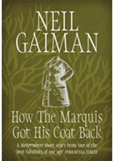 How the Marquis Got His Coat Back