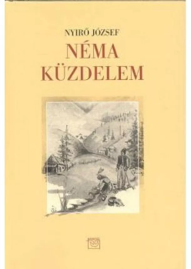 Nyirő József - NÉMA KÜZDELEM
