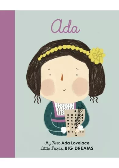Ada Lovelace : My First Ada Lovelace