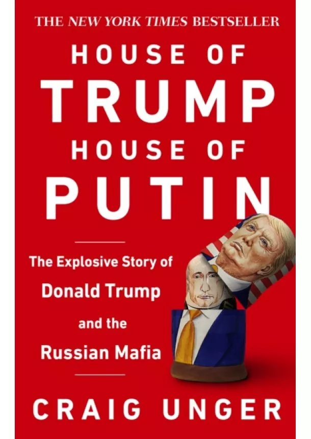 Craig Unger - House of Trump, House of Putin