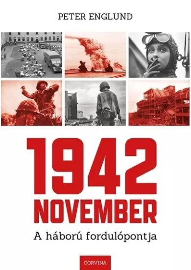1942 November - A háború fordulópontja
