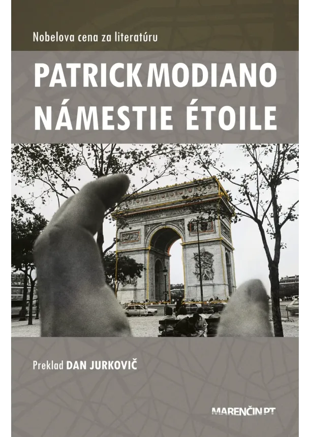Patrick Modiano - Námestie Etoile