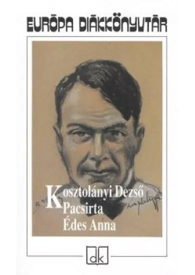 PACSIRTA, ÉDES ANNA