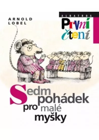Sedm pohádek pro malé myšky