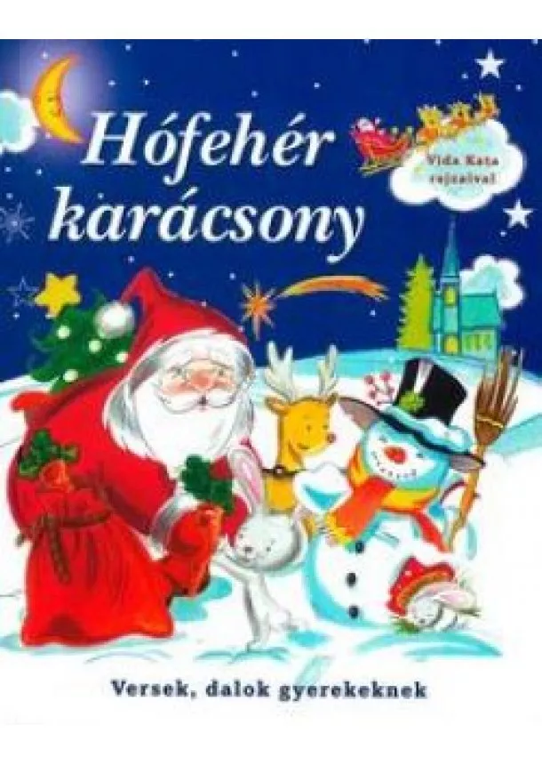 Hófehér Karácsony - versek , dalok gyerekeknek