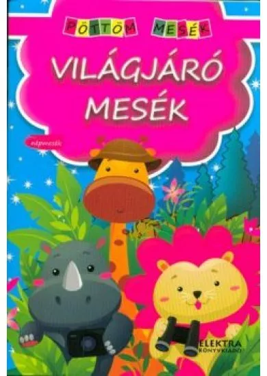 Világjáró mesék /Pöttöm mesék